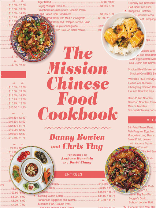 Title details for The Mission Chinese Food Cookbook by Danny Bowien - Available
